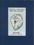 Lennep Max Roeters van, Serooskerken Hans-Willem Tuyll van,  e. a. - Besloten gezelschap "Het Zwaantje" 50 jaar 3 october 1957 - 3 october 2007 (  Eetclub van gepensioneerde en vermogende Nederlanders in Zwitserland )