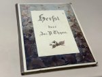 Jac. P. Thijsse; Firma Verkade Zaandam - Herfst - Verkade Plaatjesalbum Te illustreeren met Verkade`s plaatjes naar teekeningen van L.W.R. Wenkebach, Jan van Oort en Jan Voerman Jr. Jac. P. Thijsse; Firma Verkade Zaandam - Herfst - Verkade Plaatjesalbum Te illustreeren met Verkade`s plaatjes naar teekeningen van L.W.R. Wenkebach, Jan van Oort en Jan Voerman Jr.