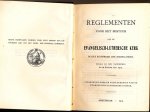  - Reglementen der Evang. - Luthersche Kerk in Nederland / Reglementen voor het Bestuur van de Evangelisch-Luthersche Kerk in het Koninkrijk der Nederlanden zoals zij zijn vastgesteld in de Synode van 1915