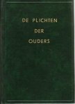 Koelman, Jacobus - De plichten der ouders (groen)