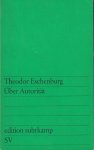 Eschenburg, Theodor - Über Autorität Eschenburg, Theodor - Über Autorität