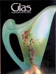 Ricke, Helmut - Glas: Jugendstil und Art Déco: eine Ausstellung des Glasmuseums Hentrich im Kunstmuseum Düsseldorf im Ehrenhof