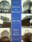 Foustanos, George M. - Kings of the Oceans 1961-1966 Ships built for the Hellenes