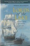 Malcolmson, R - Lords of the Lake The Naval War on Lake Ontario 1812-1814