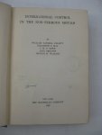 Yandell Elliot, William e.a. - International Control in the Non-Ferrous Metals.