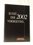 Metten - Kunst der Vormgeving 2002