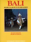 Forman, Bedrich e.a. - Bali poort naar de tuin der goden
