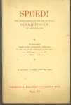 n.n - Spoed! Niet in het minst met het oog op de a.s. verkiezingen in Nederland. ...