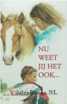 Karels-Meeuse, M. H. - Nu weet jij het ook