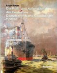 Patzer, Holger - Die Fluss- und Hafenschiffahrt der Deutschen Dampfschiffahrts-Gesellschaft HANSA