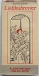 Lorenz, Karoline; Illustrator : Edlinger, K.A. - Liefdesbrevier Kleine historie van de liefde