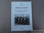 Leus, Guy. - Ontsluierd : 100 jaar Zusters van de Christelijke Scholen in het onderwijs te Geetbets.
