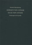 OSTADE -  Schnackenburg, B.: - Adriaen van Ostade - Isack van Ostade: Zeichnungen und Aquarelle.
