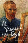 Willem Tjerkstra - In Fryske Odyssee 24 -   Ik Vincent van Gogh