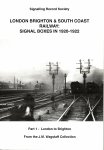  - London Brighton & South Coast Railway : Signal Boxes in 1920-1922, Part 1