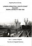 - London Brighton & South Coast Railway : Signal Boxes in 1920-1922, Part 1 - London Brighton & South Coast Railway : Signal Boxes in 1920-1922, Part 1