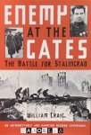 William Craig - Enemy at the Gates. The Battle for Stalingrad
