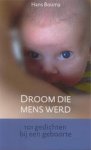 H. bOUMA - Droom Die Mens Werd