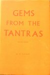 Pandit, M.P. - Gems from the Tantras (second series)