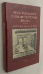 Censer, Jack R., Jeremy D. Popkin, ed., - Press and politics in pre-revolutionary France
