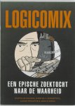 Apostolos Doxiadis, Alecos Papadatos Christos Papadimitriou Matt Schifferstein - Logicomix