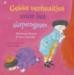 Marianne Busser ; Ron Schröder - Gekke verhaaltjes voor het slapengaan