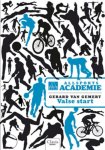 Gerard van Gemert, G. Van Gemert - All sports academie 1 -   Valse start