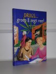 Baardewijk, Kees van - DRUGS... groep 8 zegt nee!