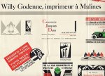 (LEONARD, Jos) - Willy Godenne à Malines. (Franstalig reclameblad van drukkerij Willy Godenne te Mechelen voor de expositie gehouden van 23 oktober tot 14 november 1926 in het Jubelpark te Brussel.)