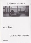 Winkel, Camiel van - Lichaam en steen. Over film