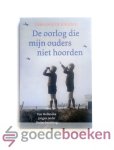 Krane, Johannes - De oorlog die mijn ouders niet hoorden --- Een Hollandse jongen onder Duitse bezetting Krane, Johannes - De oorlog die mijn ouders niet hoorden --- Een Hollandse jongen onder Duitse bezetting