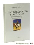 Maeztu, Ramiro de. - Don Quijote, Don Juan y la Celestina. Ensayos en simpatia. Prologo de Jose-Carlos Mainer.