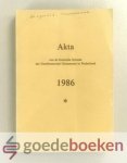 N., N. - Akta van de Generale Synode der Gereformeerde Gemeenten in Nederland --- Gehouden te Utrecht op 10 en 11 september 1986 en 14 en 15 januari 1987. Acta