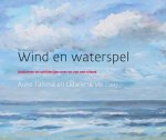 Auke Talsma, Lidwiene Vermeij - Wind en Waterspel