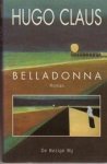 Hugo Claus - Belladonna Scenes uit het leven in de provincie. Roman