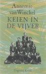 Annemie van Winckel - Keien in de vijver