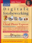 Stuur, Addo - Digitale fotobewerking met Ulead Photo Express