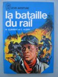 Clement, R et Audry, C. - La bataille du rail.