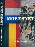 Dröge, Philip - Moresnet: Opkomst en ondergang van een vergeten buurlandje