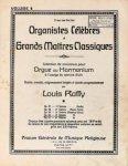 Raffy, Louis (ed.): - Organistes célèbres et Grands Maîtres classiques. Collection de morceaux pour orgue ou harmonium à l`usage du service divin. Choisies, annotés, soigneusement doigtés et classés progressivement. Op. 60. 4e volume (moyenne force)
