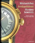 Brunner, Gisbert L., Christian Pfeiffer-Belli - Wristwatches, Armbanduhren, Montres-bracelets