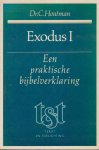 Houtman, C. - Exodus I. Een praktische bijbelverklaring (T&T, Tekst en toelichting)