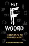 Marion Van Der Voort 235992 - Het F-woord handboek bij faillissement