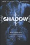 Petrus Dahlin, Lars Johansson - Shadow