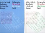 Wage, H.A. (bezorgd door) - De briefwisseling tussen P.N. van Eyck en Albert Verwey. Deel I : juli 1904 - april 1914 en Deel II: mei 1914 - juli 1919