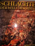 Markov, Walter & Helmert, Heinz - Schlachten der Welt/Geschichte