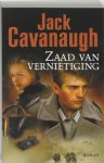 Jack Cavanaugh - Zaad Van Vernietiging