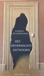 Patricia de Martelaere, Patricia de Martelaere - Onverwachte Antwoord