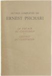 Psichari Ernest - Oeuvres complètes de Ernest Psichari. III, Le voyage di centurion ; Lettres du centurion