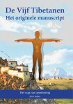 Peter Kelder - De Vijf Tibetanen - Het Originele Manuscript Het Oog van Openbaring